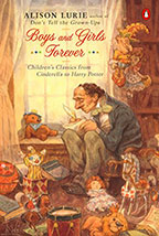 Boys and Girls Forever: Children's Classics from Cinderella to Harry Potter